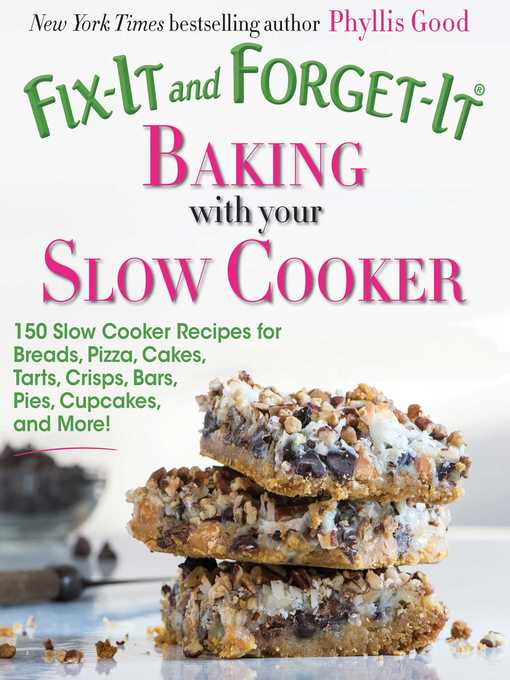 Title details for Fix-It and Forget-It: Baking with Your Slow Cooker by Phyllis Good - Wait list